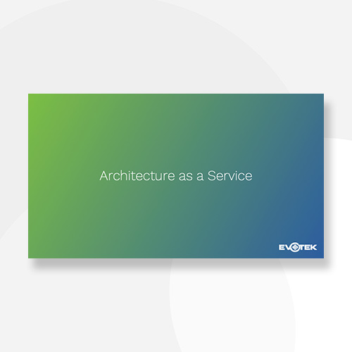 Architecture as a Service